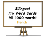 All 1000 Bilingual Fry Words, French and English Flash Cards