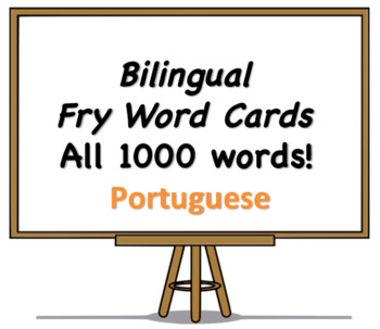 Preview of All 1000 Bilingual Fry Words, Portuguese and English Flash Cards