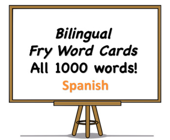 Preview of All 1000 Bilingual Fry Words, Spanish and English Flash Cards