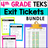 4th Grade Math Exit Tickets - TEKS Standards Exit Slips Bundle