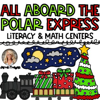 Preview of All Aboard! Polar Express Math and Literacy Centers