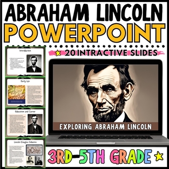 Preview of All About Abraham Lincoln Interactive PowerPoint Lesson for 3rd 4th 5th Grade