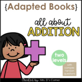 All About Addition Adapted Books [Level 1 + 2] Digital + P
