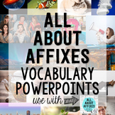 All About Affixes PowerPoints