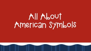 Preview of All About American Symbols Seesaw Slides