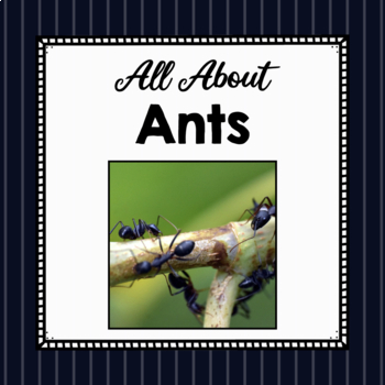 Preview of All About Ants | Ant Study Unit | Easy Prep Animal Science