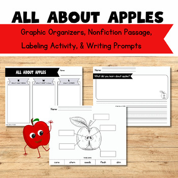 Preview of All About Apples (Graphic Organizer, Nonfiction Passage, Labeling, & Writing)