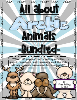 Preview of All About Arctic Animals (100 pages of crafts, writing activities, text, & v