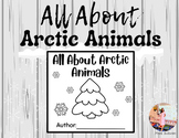 All About Arctic Animals Book