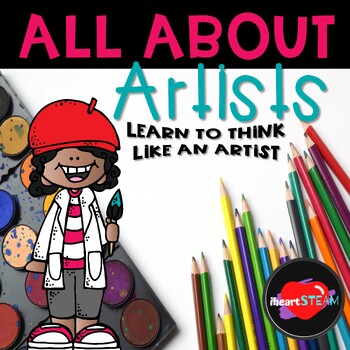 Preview of All About Artists - Creative Process - Types of Artists - STEAM - Google Slides