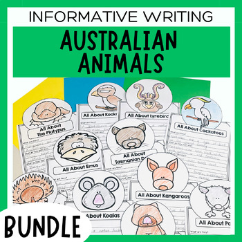 All About Animals | Australian Animal Informative Writing Bundle