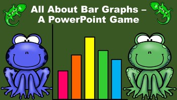 Preview of All About Bar Graphs - A PowerPoint Game