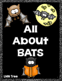 All About Bats: Reading and Writing Unit