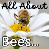 All About Bees