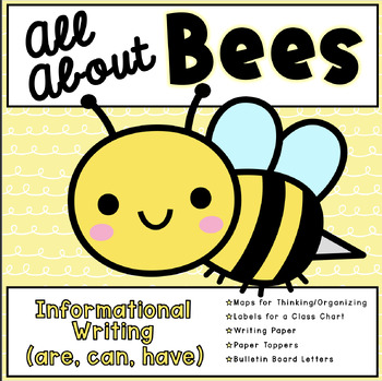 Preview of All About Bees | Spring Informative Writing (are, can, have)