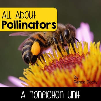 Preview of All About Bees and Pollinators- A Nonfiction Unit