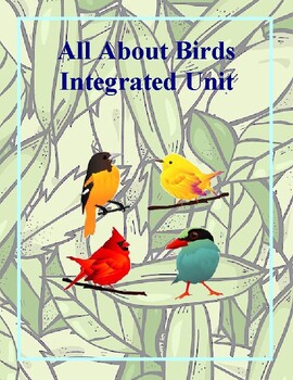 Preview of All About Birds Integrated Unit, Activities and Handouts