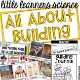 All About Building - Science for Little Learners (preschoo