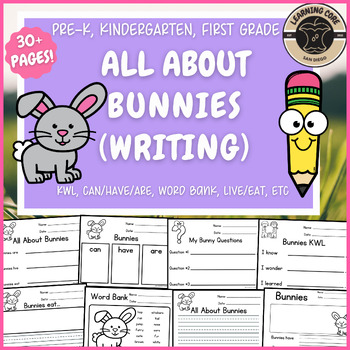 Preview of All About Bunnies Writing Bunny Unit Spring PreK Kindergarten First TK Writing