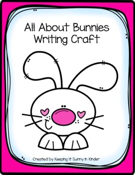 Preview of All About Bunnies Writing Craft