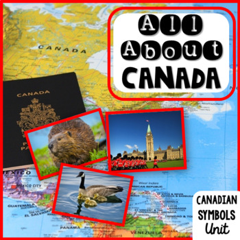 Preview of Canada & Canadian Symbols Unit - Social Studies and Language Arts Activities