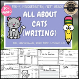 All About Cats Writing Cats Nonfiction Unit Pet PreK Kinde