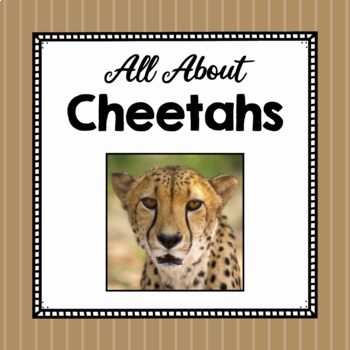 Preview of All About Cheetahs | Cheetah Study Unit | Easy Prep Animal Science