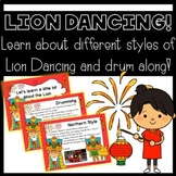 All About Chinese Lion Dancing! Drumming Included!