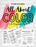All About Color - K-8 Practice Pack with Projects