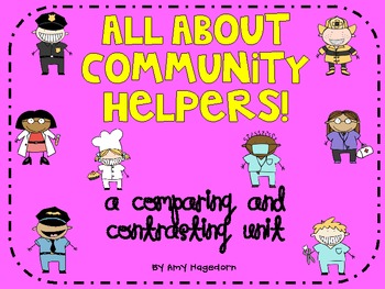 Preview of All About Community Helpers! - A Comparing and Contrasting Unit