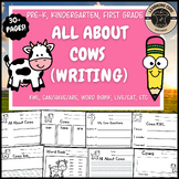 All About Cows Writing Cow Unit Farm PreK Kindergarten Fir