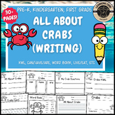 All About Crabs Writing Crabs Unit PreK Kindergarten First