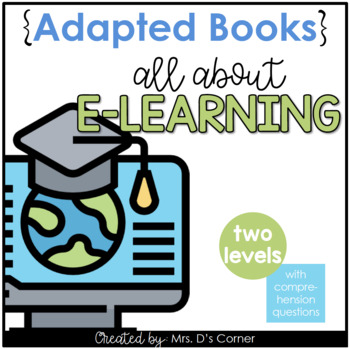 Preview of All About Distance Learning / E-Learning Adapted Books [Level 1 and Level 2]