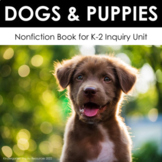 All About: Dogs & Puppies | Kindergarten Nonfiction Book
