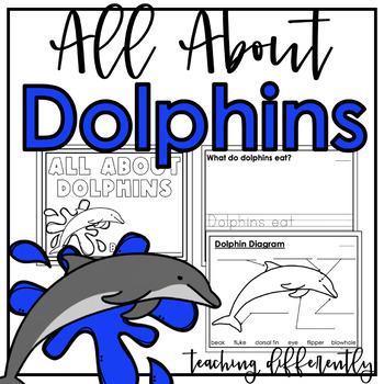 Preview of All About Dolphins {Differentiated Informational Text Writing}