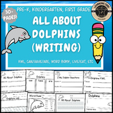 All About Dolphins Writing Nonfiction Dolphin Unit PreK Ki