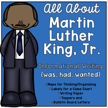Preview of All About Dr. Martin Luther King, Jr. | Informative Writing | Graphic Organizers
