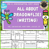 All About Dragonflies Writing Dragonfly Unit PreK Kinderga