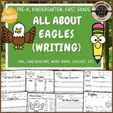 All About Eagles Writing Nonfiction Forest Unit PreK Kinde