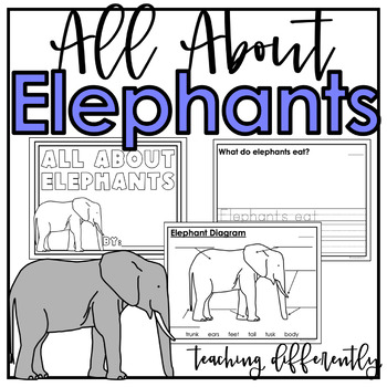 Preview of All About Elephants {Differentiated Informational Text Writing}