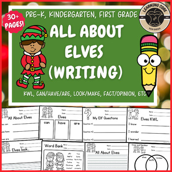 Preview of All About Elves Writing Elf Unit PreK Kindergarten First TK UTK Elf and Elves