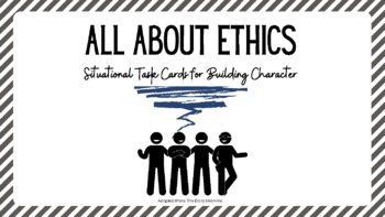 Preview of All About Ethics: Situational Task Cards for Building Character