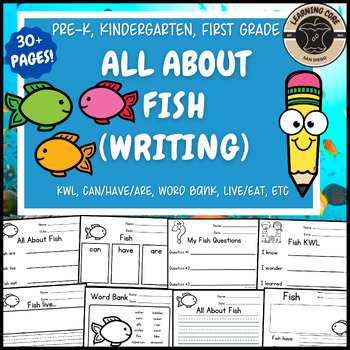 Preview of All About Fish Writing Fish Unit PreK Kindergarten First TK Nonfiction Fish