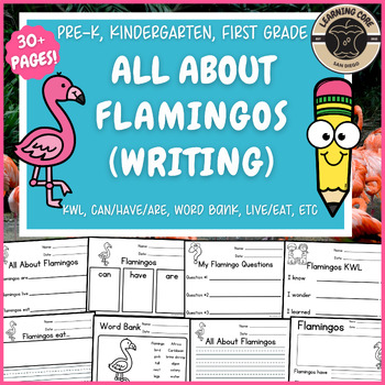 Preview of All About Flamingos Writing Nonfiction Flamingos Unit PreK Kindergarten First TK
