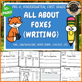 All About Foxes Writing Nonfiction Fox Unit PreK Kindergar