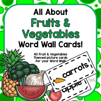 Preview of Fruits & Vegetables Word Wall Picture Cards