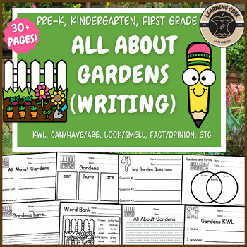 Preview of All About Gardens Writing Garden Unit Spring PreK Kindergarten First TK Gardens