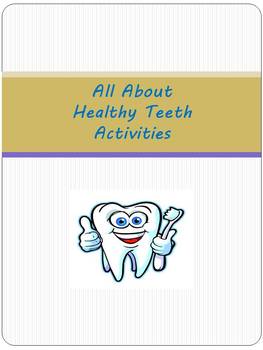 Preview of All About Healthy Teeth Activities