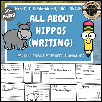 Preview of All About Hippos Writing Nonfiction Hippo Unit PreK Kindergarten First TK UTK