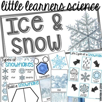 Preview of All About Ice & Snow  - Science for Little Learners (preschool, pre-k, & kinder)